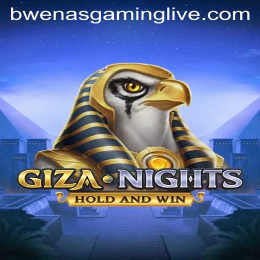 Explore the Mysteries of GizaNights with BwenasGaming