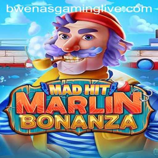 Dive into the Thrills of MadHitMarlinBonanza with BwenasGaming